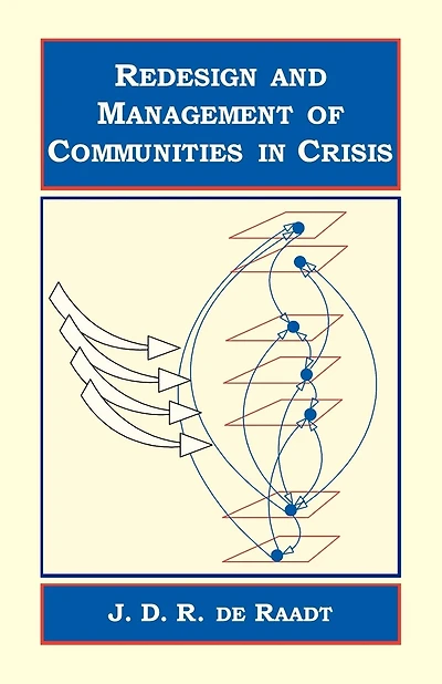 Redesign And Management Of Communities In Crisis