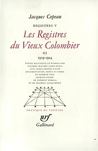 Les registres du Vieux-Colombier, Vol. 5. 1919-1924