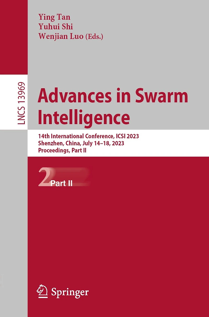 Advances Swarm Intelligence: 14th International Conference, ICSI 2023, Shenzhen, China, July 14-18, Proceedings, Part II