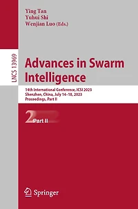Advances Swarm Intelligence: 14th International Conference, ICSI 2023, Shenzhen, China, July 14-18, Proceedings, Part II