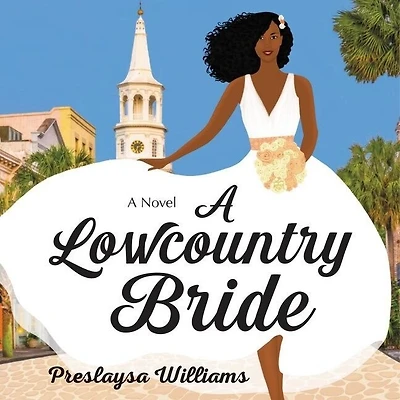 A Lowcountry Bride: Novel