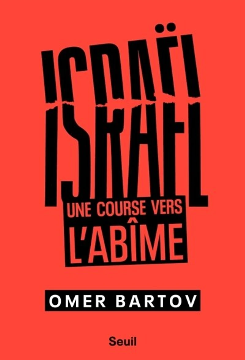 Israël: une course vers l'abîme