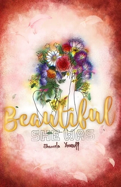 Beautiful She Was