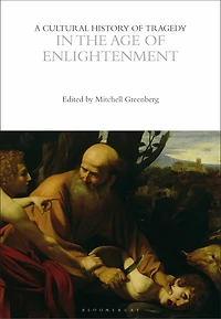 A Cultural History of Tragedy the Age Enlightenment
