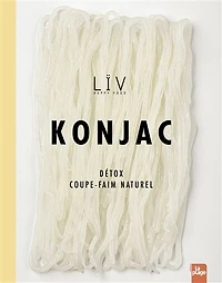 Konjac: détox, coupe-faim naturel