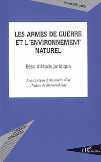 Armes de guerre et l'environnement natur
