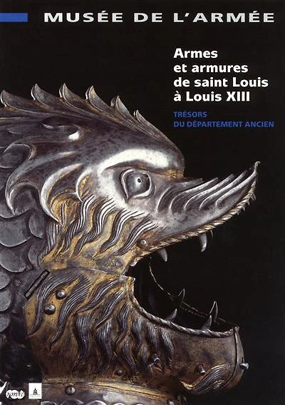 Armes et armures de Saint Louis à Louis XIII