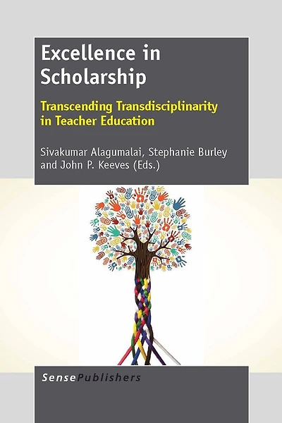Excellence Scholarship: Transcending Transdisciplinarity Teacher Education