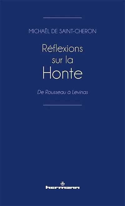 Réflexions sur la honte: de Rousseau à Levinas