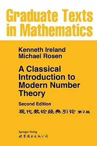 A Classical Introduction to Modern Number Theory