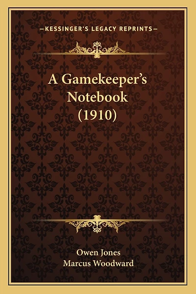 A Gamekeeper's Notebook (1910)
