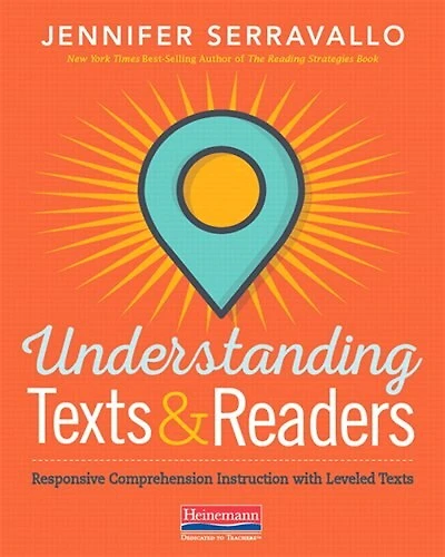 Understanding Texts And Readers: Responsive Comprehension With Leveled Texts