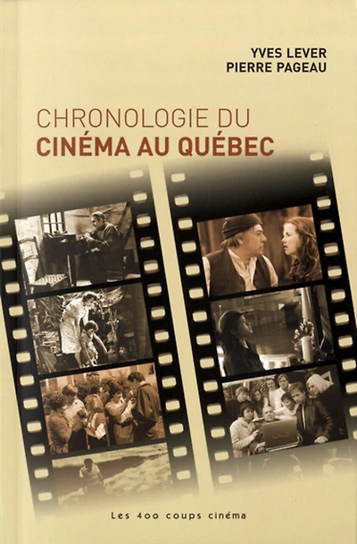 Chronologie du cinéma au Québec, 1894-2004
