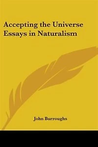 Accepting the Universe: Essays Naturalism
