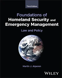 Foundations of Homeland Security and Emergency Management: Law Policy