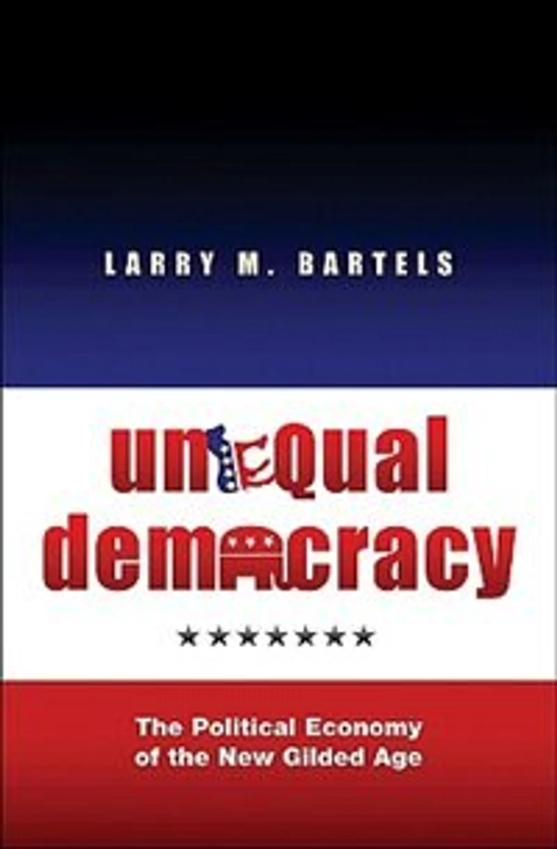 Unequal Democracy: the Political Economy of New Gilded Age - Second Edition