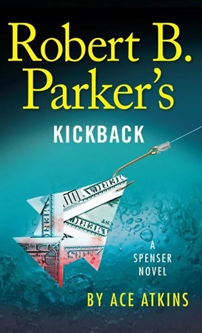 Robert B. Parker's Kickback: (Large  Print)