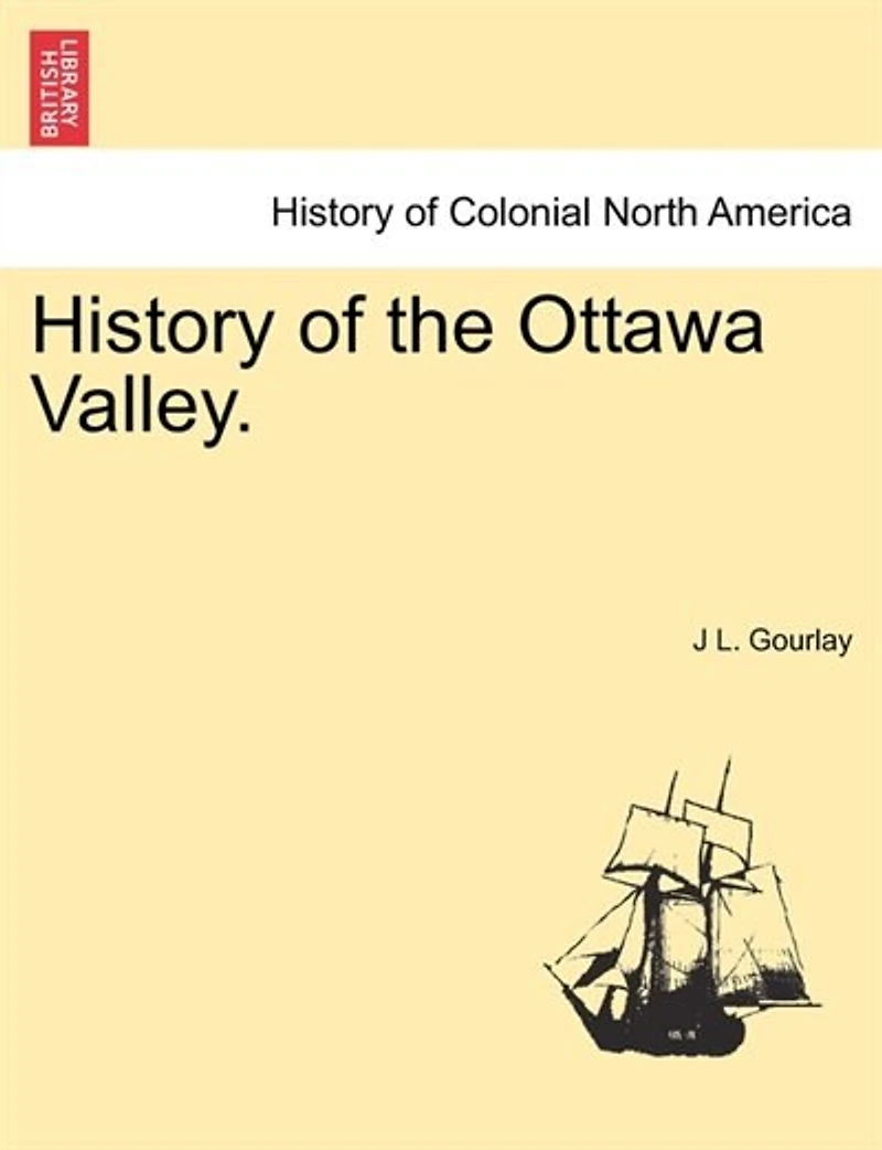 History Of The Ottawa Valley
