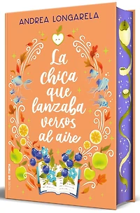 La chica que lanzaba versos al aire (Cantos pintados) / the Girl Who Cast Her Verses to Wind (Sprayed Edges)