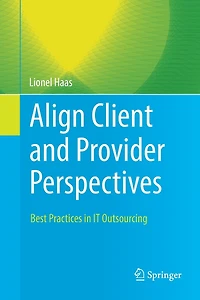 Align Client and Provider Perspectives: Best Practices IT Outsourcing