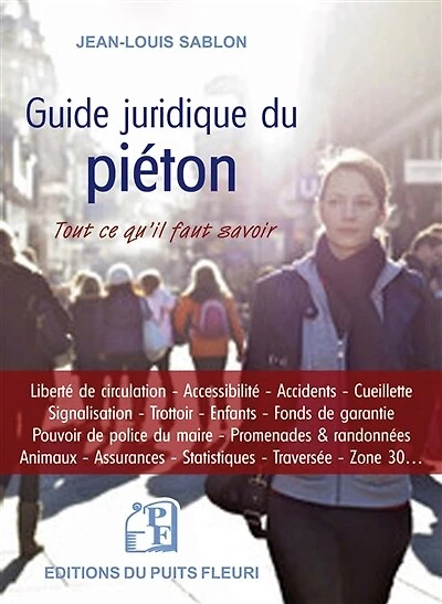Guide juridique du piéton: tout ce qu'il faut savoir