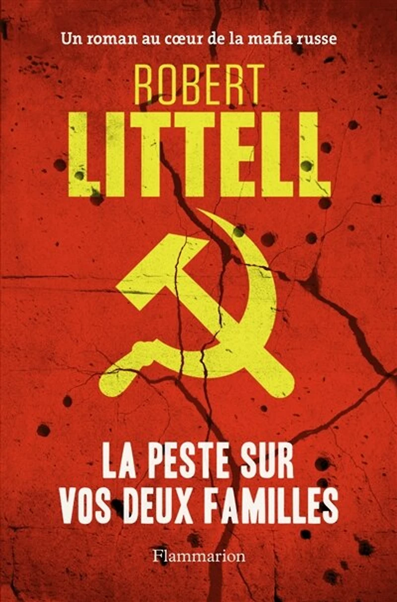 la peste sur vos deux familles: un roman au coeur de mafia russe