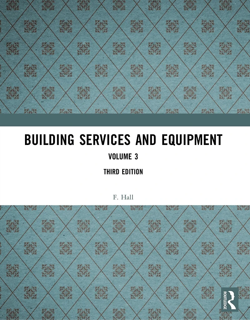 Building Services and Equipment: Volume