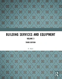 Building Services and Equipment: Volume