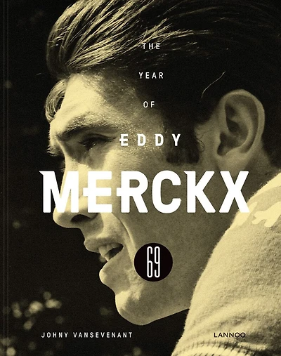 1969 - The Year Of Eddy Merckx