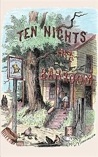 Ten Nights in a Bar-Room and What I Saw