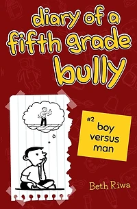 Diary of a Fifth Grade Bully