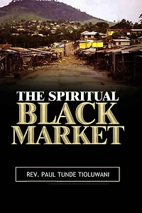The Spiritual Black Market