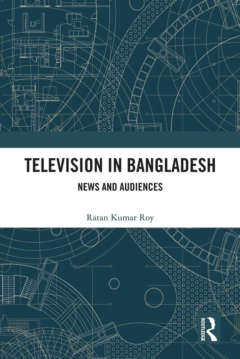 Television Bangladesh: News and Audiences