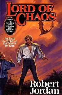 Lord of Chaos: Book Six 'The Wheel Time'