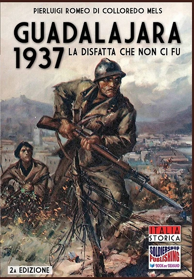 Guadalajara 1937: La disfatta che non ci fu