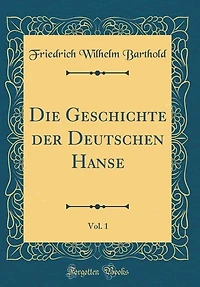 Die Geschichte der Deutschen Hanse