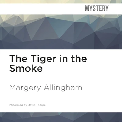 The Tiger in the Smoke
