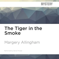 The Tiger in the Smoke