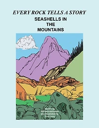 Every Rock Tells a Story: Seashells in the Mountains