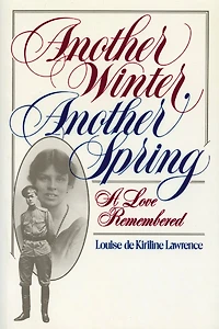 Another Winter, Spring: A Love Remembered