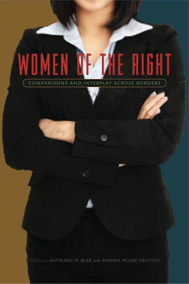 Women Of The Right: Comparisons And Interplay Across Borders