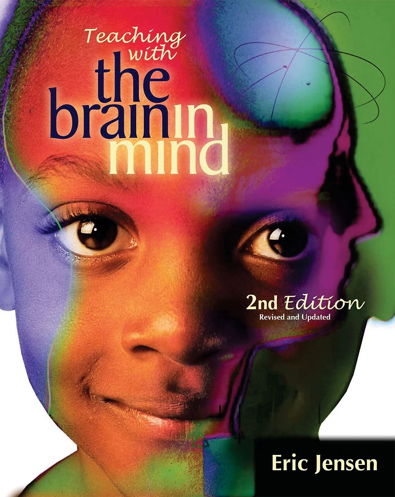 Teaching with the Brain Mind, 2nd Edition
