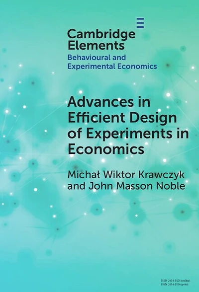 Advances Efficient Design of Experiments Economics