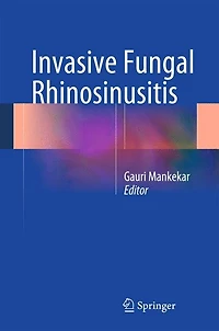 Invasive Fungal Rhinosinusitis