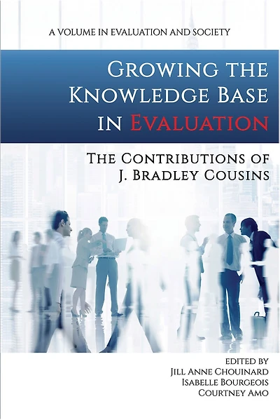 Growing The Knowledge Base Evaluation: Contributions of J. Bradley Cousins