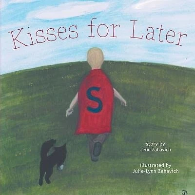 Kisses for Later