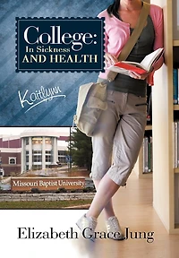 College: Sickness And Health Kaitlynn