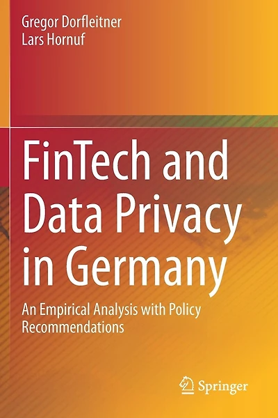 Fintech And Data Privacy In Germany: An Empirical Analysis With Policy Recommendations
