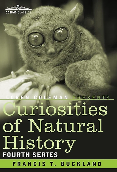 Curiosities of Natural History, in Four Volumes: Fourth Series