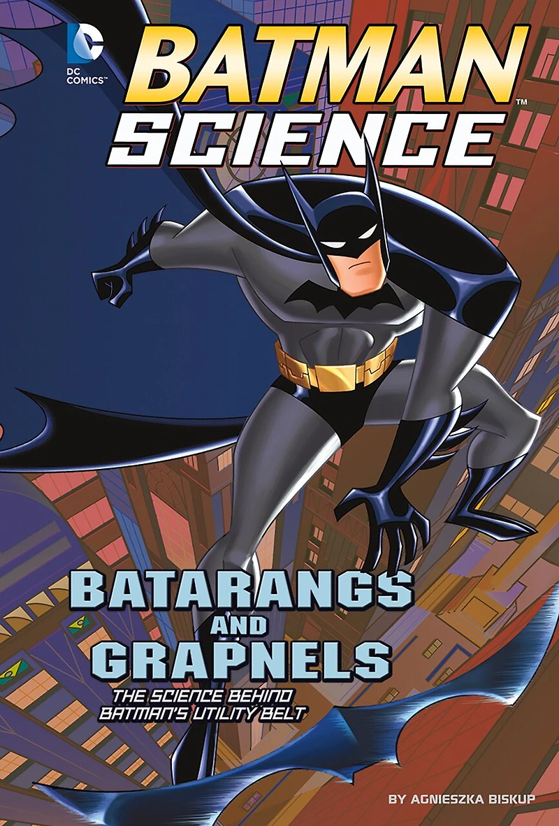 Batarangs and Grapnels: The Science Behind Batman's Utility Belt
